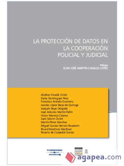 La protección de datos en la cooperación policial y judicial