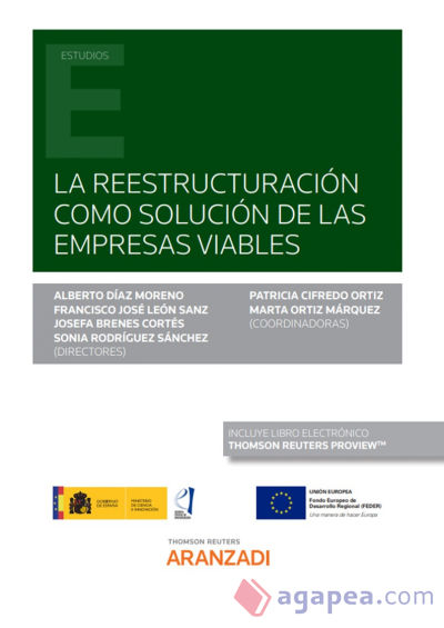 La reestructuración como solución de las empresas viables (Papel + e-book)