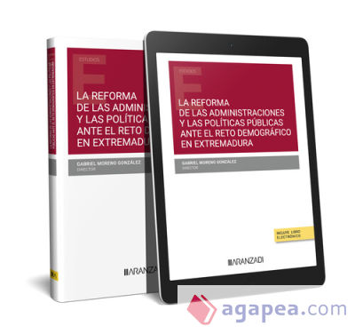 La reforma de las administraciones y políticas públicas ante el reto demográfico en Extremadura