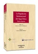 Portada de La regulación internacional del agua dulce : práctica española