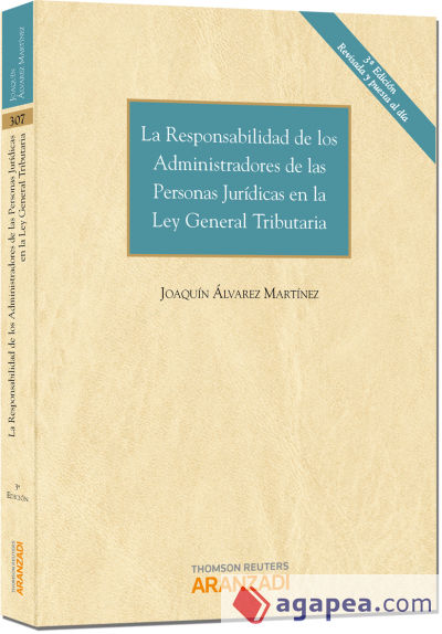 La responsabilidad de los Administradores de las Personas Jurídicas en la Ley General Tributaria