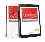 Portada de La violencia en el lugar de trabajo, tratamiento actual ¿una asignatura aún por aprobar? (Papel + e-book)