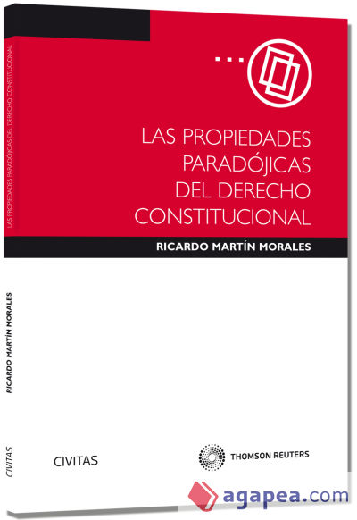 Las Propiedades Paradójicas del Derecho Constitucional