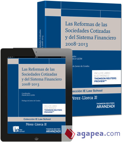 Las reformas de las sociedades cotizadas y del sistema financiero 2008-2013 (Formato dúo)