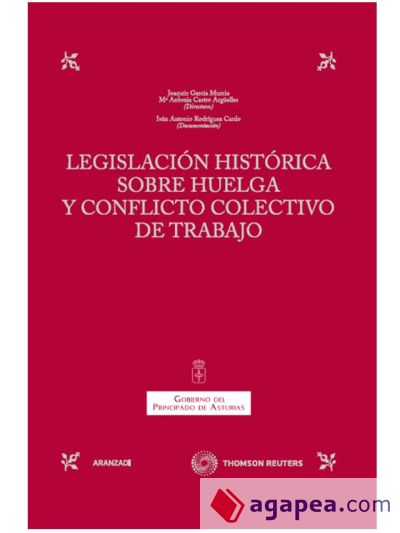 Legislación histórica sobre huelga y conflicto colectivo de trabajo