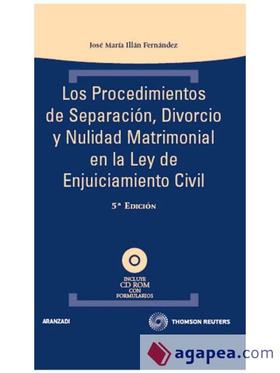 Los procedimientos de separación, divorcio y nulidad matrimonial en la Ley de Enjuiciamiento Civil