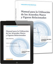 Portada de MANUAL PARA LA UTILIZACION DE LOS ACUERDOS MARCO Y FIGURAS RELACIONADAS