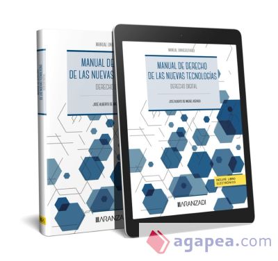Manual de Derecho de las Nuevas Tecnologías (Papel + e-book): Derecho Digital