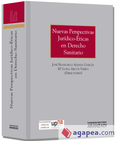 Nuevas perspectivas jurídico-éticas en Derecho sanitario