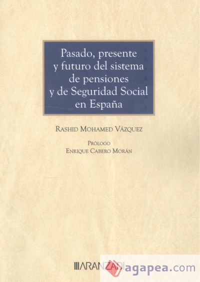 Pasado, presente y futuro del sistema de pensiones y de seguridad social en España