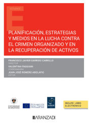Portada de Planificación, estrategias y medios en la lucha contra el crimen organizado y en la recuperación de activos (Papel + e-book)