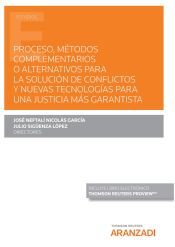 Portada de Proceso, m?todos complementarios o alternativos para la soluci?n de conflictos y