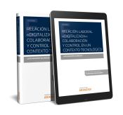 Portada de Relación laboral "Digitalizada": Colaboración y control en un contexto tecnológico. (Papel + e-book)