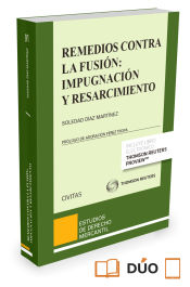 Portada de Remedios contra la fusión: impugnación y resarcimiento ( Papel + e-book )