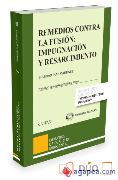 Remedios contra la fusión: impugnación y resarcimiento ( Papel + e-book )