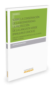 Portada de Sobre la conservación de la Biodiversidad : la protección de la langosta verde (Panulirus gracilis)