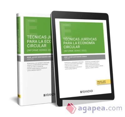 Técnicas jurídicas para la economía circular (Papel + e-book): (Informe DERIEC 2022)