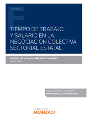 Portada de Tiempo de trabajo y salario en la negociación colectiva sectorial estatal (Papel + e-book)