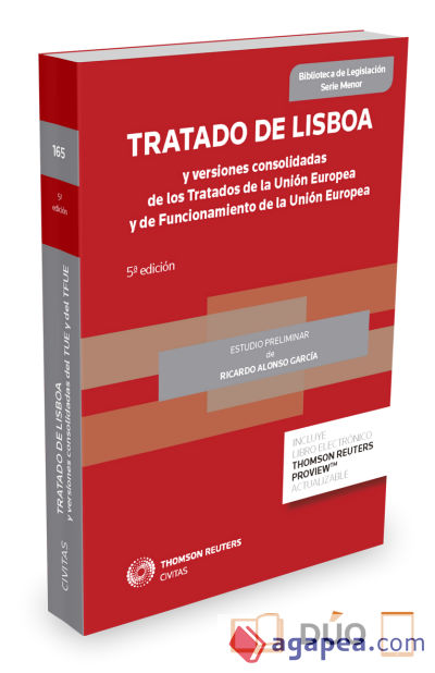Tratado de Lisboa y versiones consolidadas de los Tratados de la Unión Europea y de Funcionamiento de la Unión Europea (Papel + e-book)