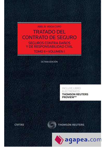 Tratado del Contrato de Seguro (2 Tomos) (Papel + e-book): Seguros contra daños y de responsabilidad civil