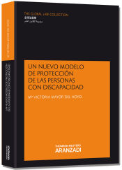 Portada de Un nuevo modelo de protección de las personas con discapacidad