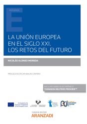 Portada de Uni?n Europea en el siglo XXI, La. Los retos del futuro