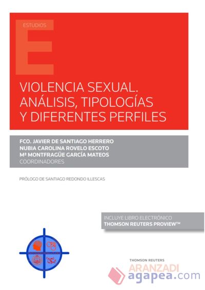 Violencia sexual. An?lisis, tipolog?as y diferentes perfiles