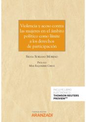 Portada de Violencia y acoso contra las mujeres en el &aacute;mbito pol&iacute;tico como l&iacute;mite a los derechos de participaci&oacute;n (Papel + e-book)