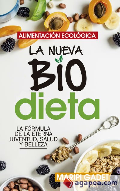 ALIMENTACIÓN ECOLÓGICA: LA NUEVA BIODIETA