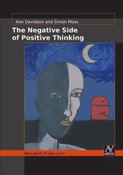 Portada de The Negative Side of Positive Thinking