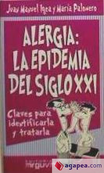 ALERGIA LA EPIDEMIA DEL SIGLO XXI