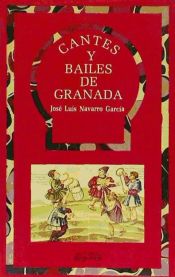 Portada de CANTES Y BAILES DE GRANADA