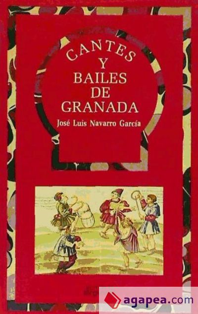 CANTES Y BAILES DE GRANADA