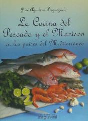 Portada de LA COCINA DEL PESCADO Y EL MARISCO