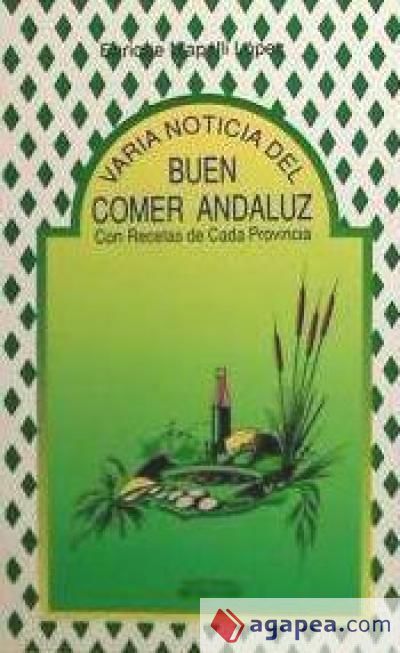 VARIA NOTICIA DEL BUEN COMER ANDALUZ