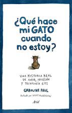 Portada de &iquest;Qu&eacute; hace mi gato cuando no estoy? (Ebook)