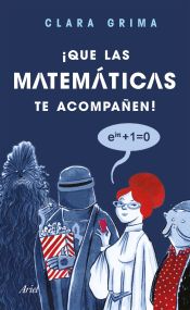 Portada de ¡Que las matemáticas te acompañen!