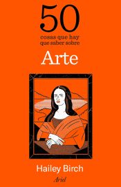 Portada de 50 cosas que hay que saber sobre arte