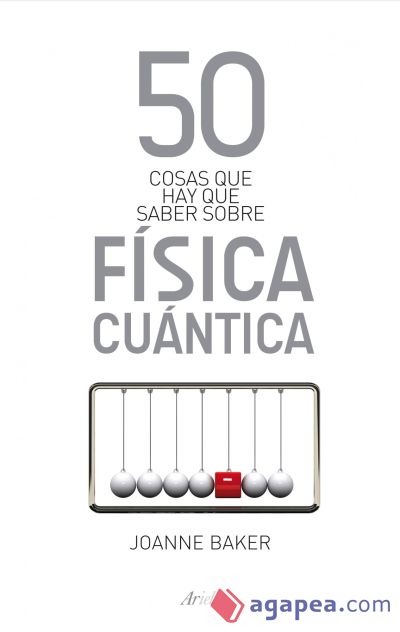 50 cosas que hay que saber sobre física cuántica