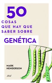 Portada de 50 cosas que hay que saber sobre genética