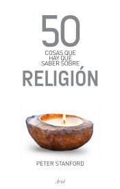 Portada de 50 cosas que hay que saber sobre religión