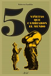 Portada de 50 viñetas que cambiaron el mundo