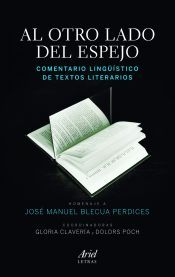 Portada de Al otro lado del espejo. Comentario ling&uuml;&iacute;stico de textos literarios