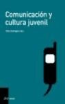 Portada de COMUNICACION Y CULTURA JUVENIL