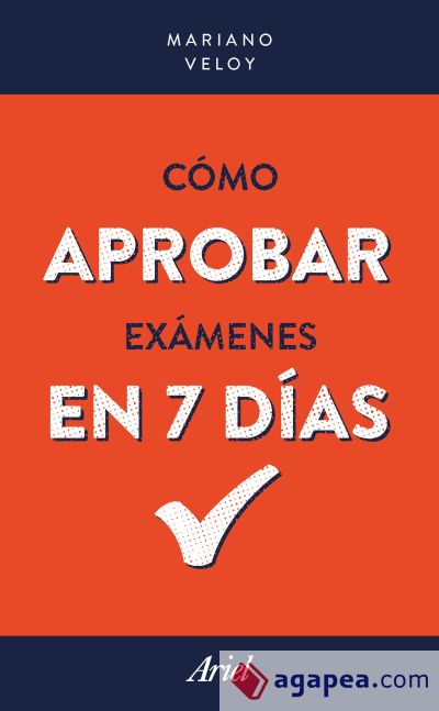 Cómo aprobar exámenes en 7 días