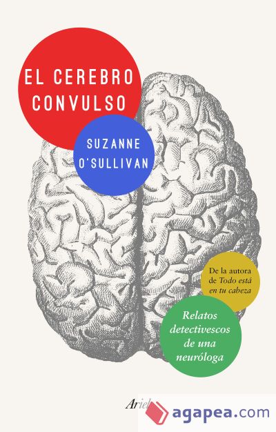 El cerebro convulso: Relatos detectivescos de una neuróloga