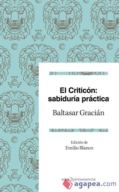 El critic&oacute;n: sabidur&iacute;a pr&aacute;ctica