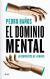 Portada de El dominio mental, de Pedro Baños Bajo