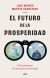 Portada de El futuro de la prosperidad, de José Moisés Martín Carretero