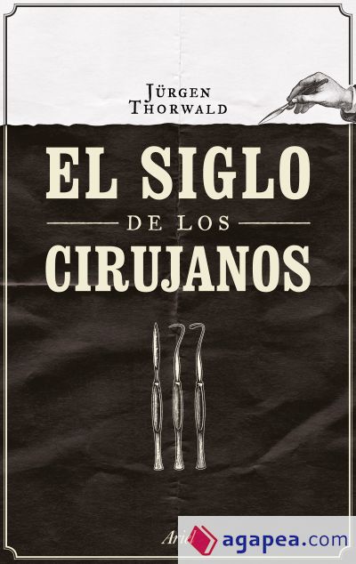 El siglo de los cirujanos